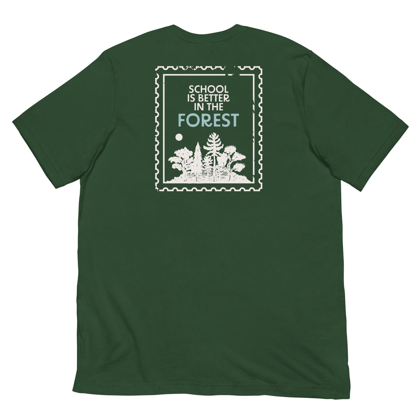 School Is Better In The Forest Adult Size T-Shirt